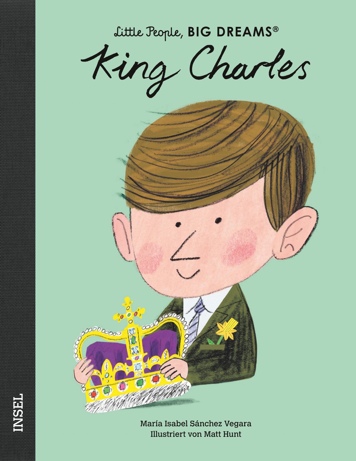Little People, Big Dream - Buch 'King Charles'