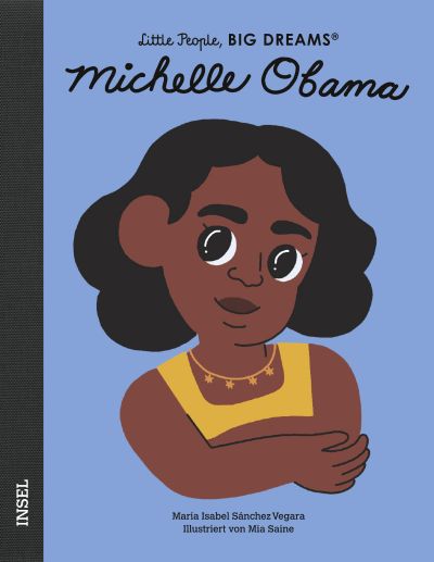 Little People, Big Dream - Buch 'Michelle Obama'