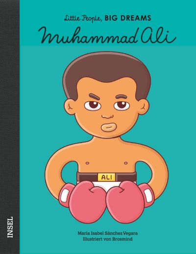 Little People, Big Dream - Buch 'Muhammad Ali'